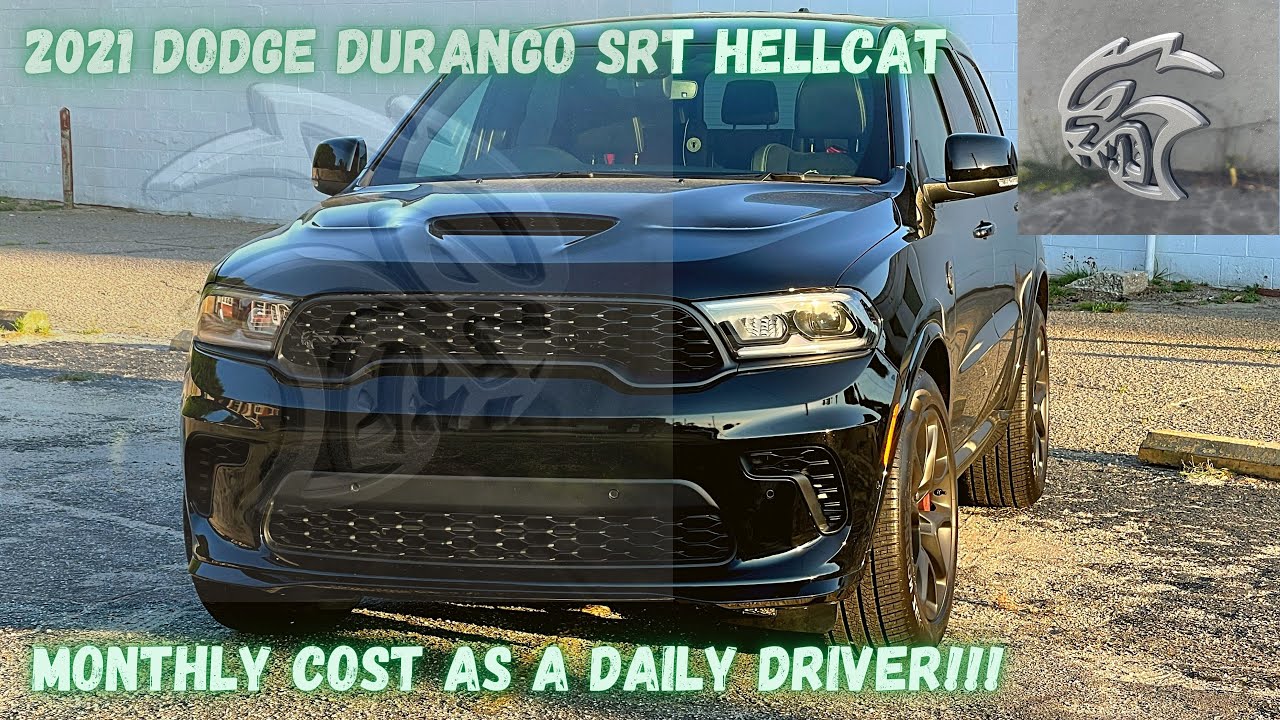 2021 Dodge Durango Hellcat:  The price you pay every month as your daily driver!!!