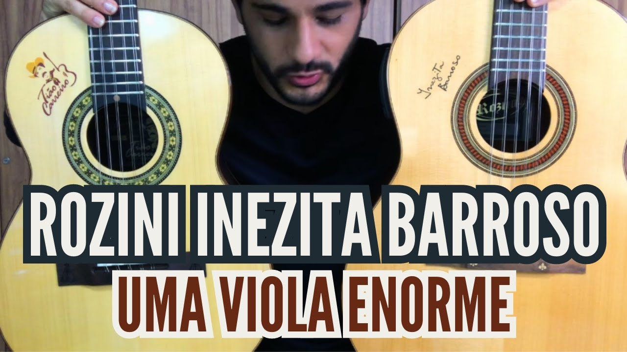 Qual você compraria? Rozini Inezita Barroso ou Tião Carreiro? [Testando Violas Caipiras]