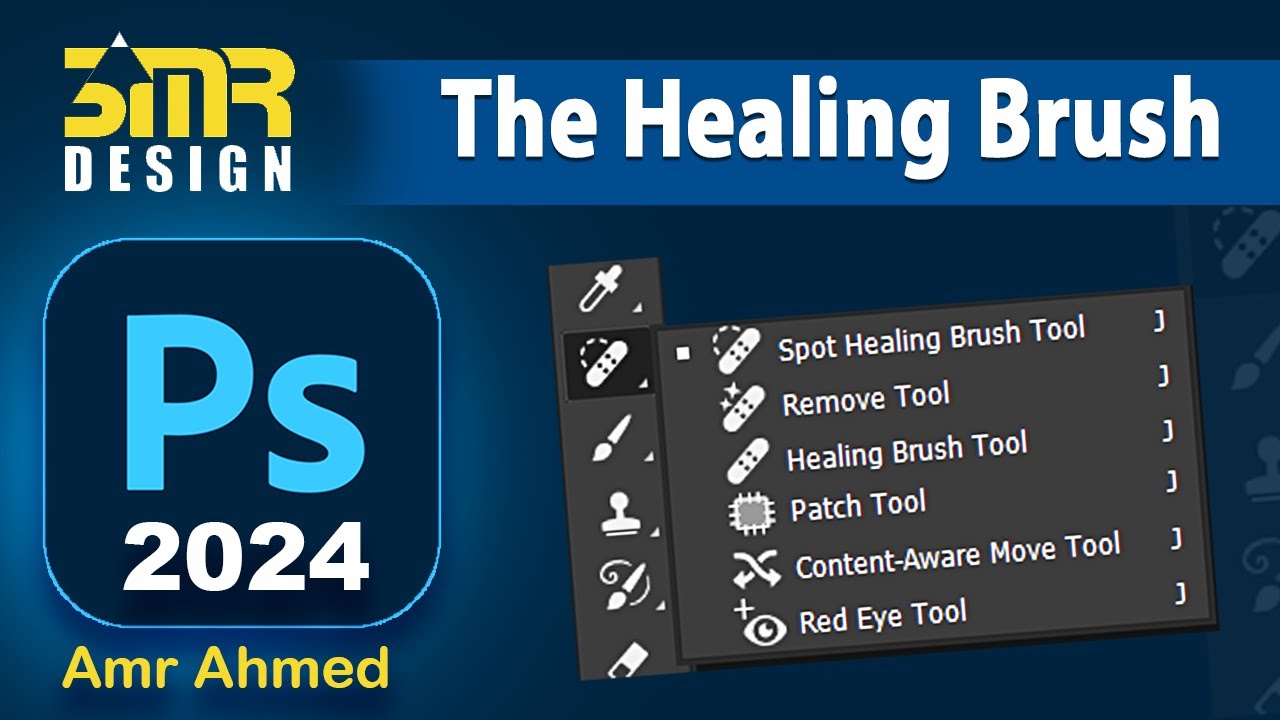 17- أدوات معالجة الصور فى الفوتوشوب - شرح كامل لأدوات (Healing brush tool)