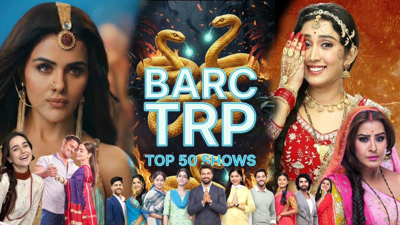 Barc trp of this week 06 (2026) : TOP 50 Shows of this week : Gharwali Pedwali, Naagin, Saru, Jhanak