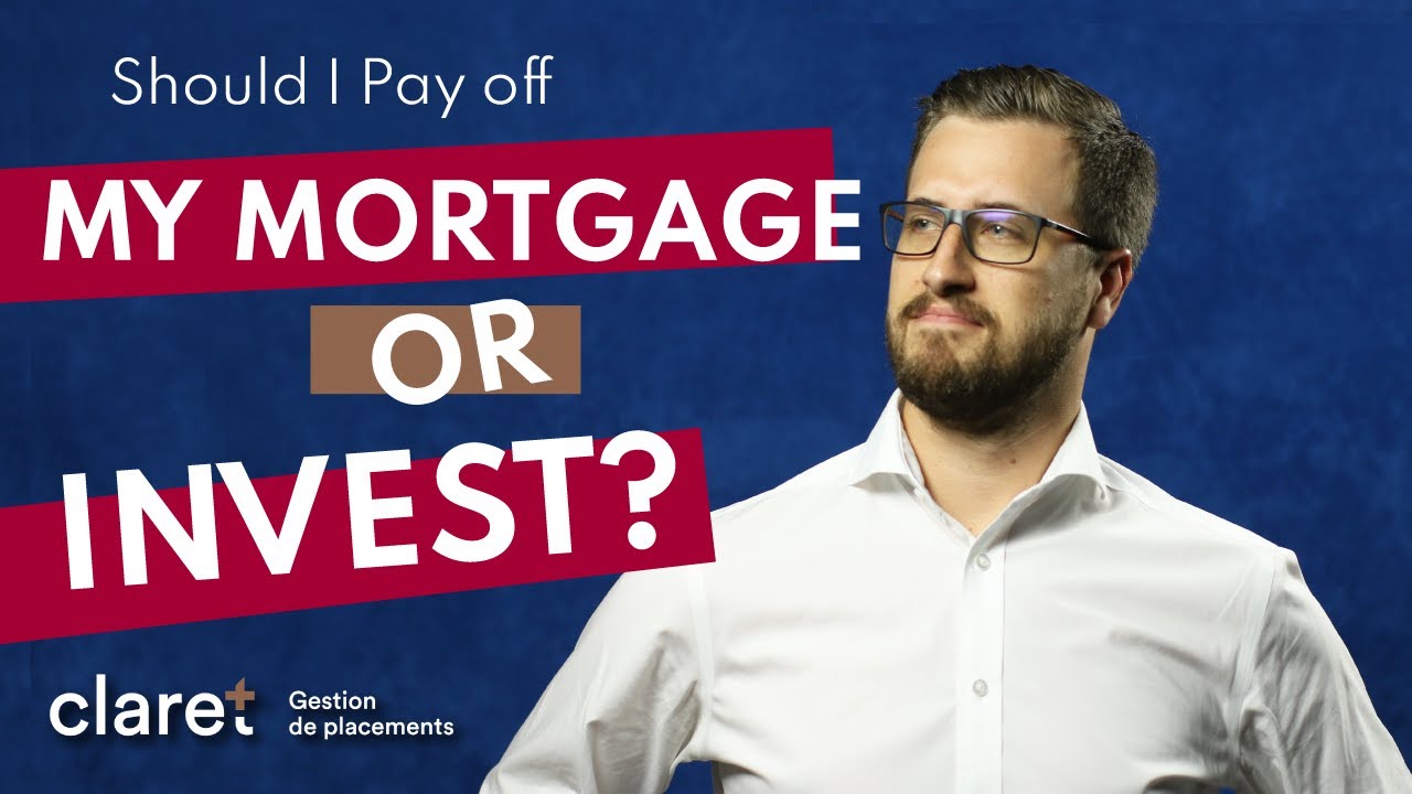 Should I Pay Off My Mortgage Early or Invest?