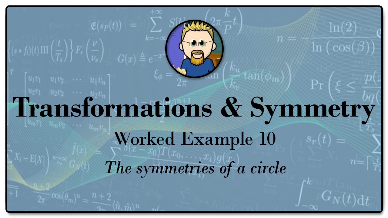 Transformations and Symmetry Eg 10