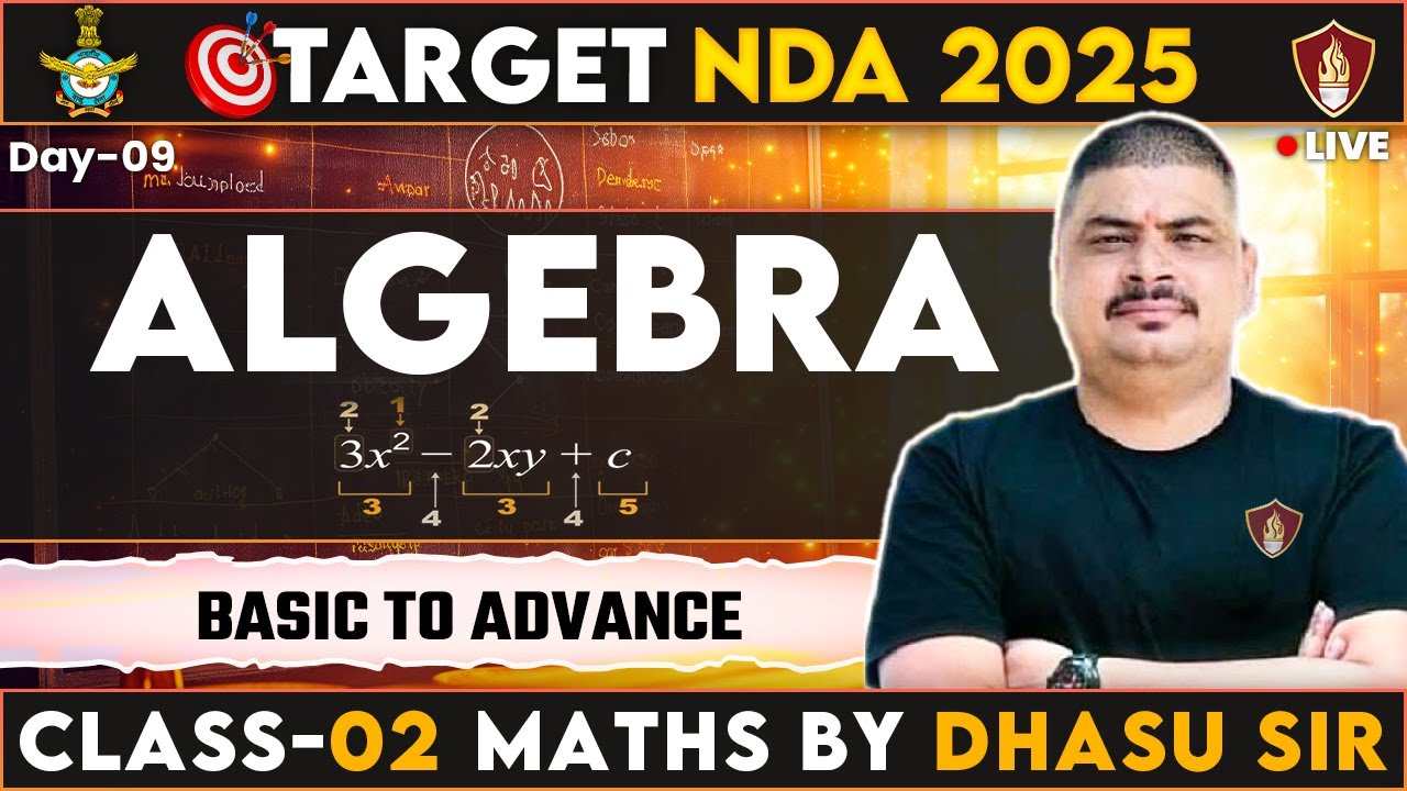 Algebra- Basic To Advance | NDA Maths Class | Sukhoi Academy Free NDA Classes | Maths By Dhasu Sir