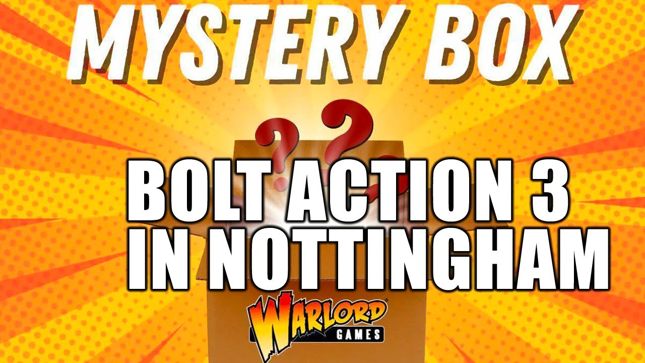 Warlord Games Mystery Box & Bolt Action 3 in Nottingham!