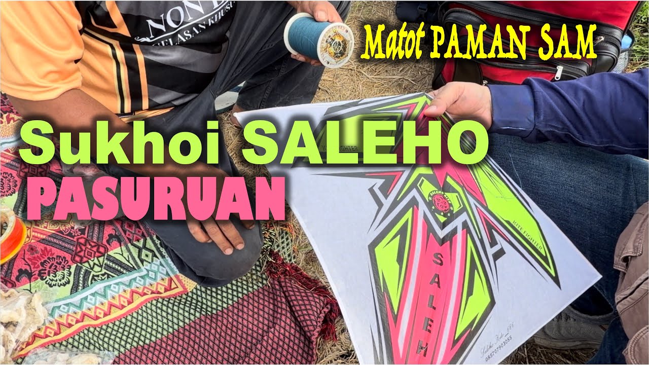 SUKHOI SALEHO PASURUAN + MATOT PAMAN SAM