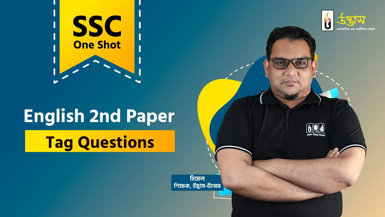 SSC One Shot | English 2nd Paper | Tag Questions | Udvash