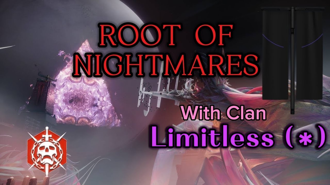 Root Of Nightmares | Destiny 2