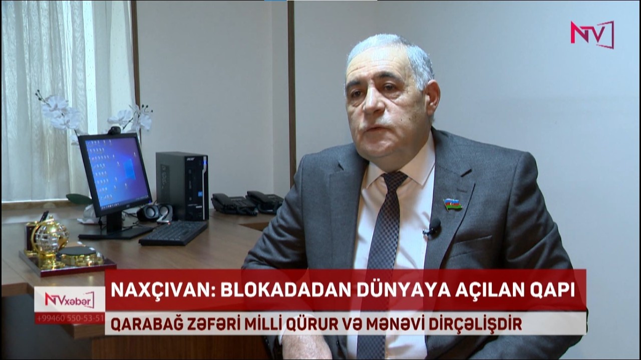 NAXÇIVAN: BLOKADADAN DÜNYAYA AÇILAN QAPI
