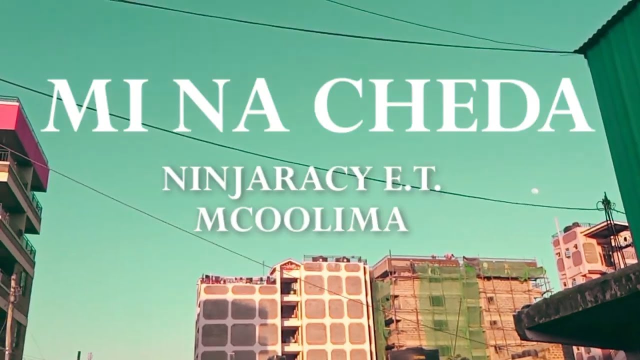 NINJARACY E.T. - MI NA CHEDA Ft MCOOLIMA (Music Video)