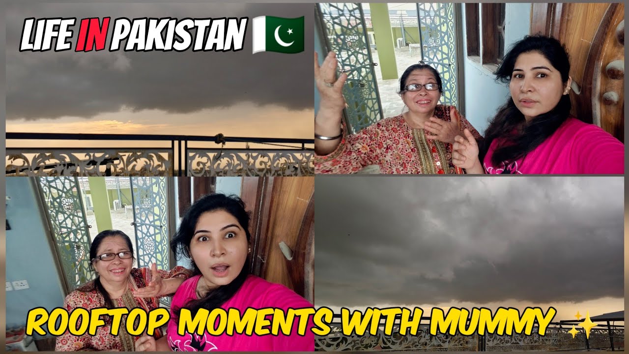 Sukoon Bhari Thandi Hawa 🌥️ | Rooftop Vlog with Mummy | Life in Pakistan 🇵🇰 |Mother-Daughter Moments