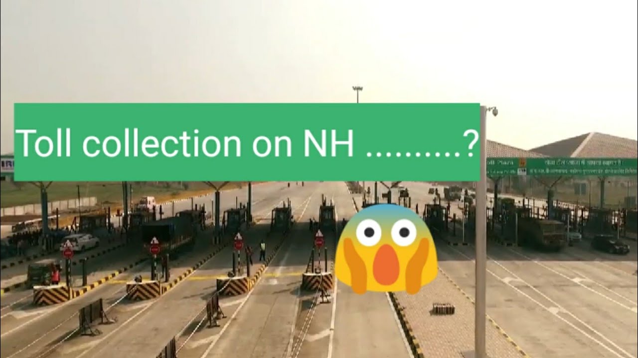 Toll collection on National highways and of different States