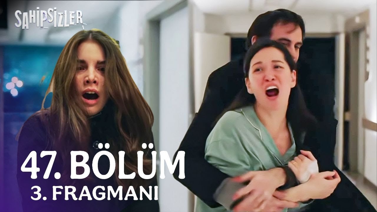 Sahipsizler 47. Bölüm 3. Fragman