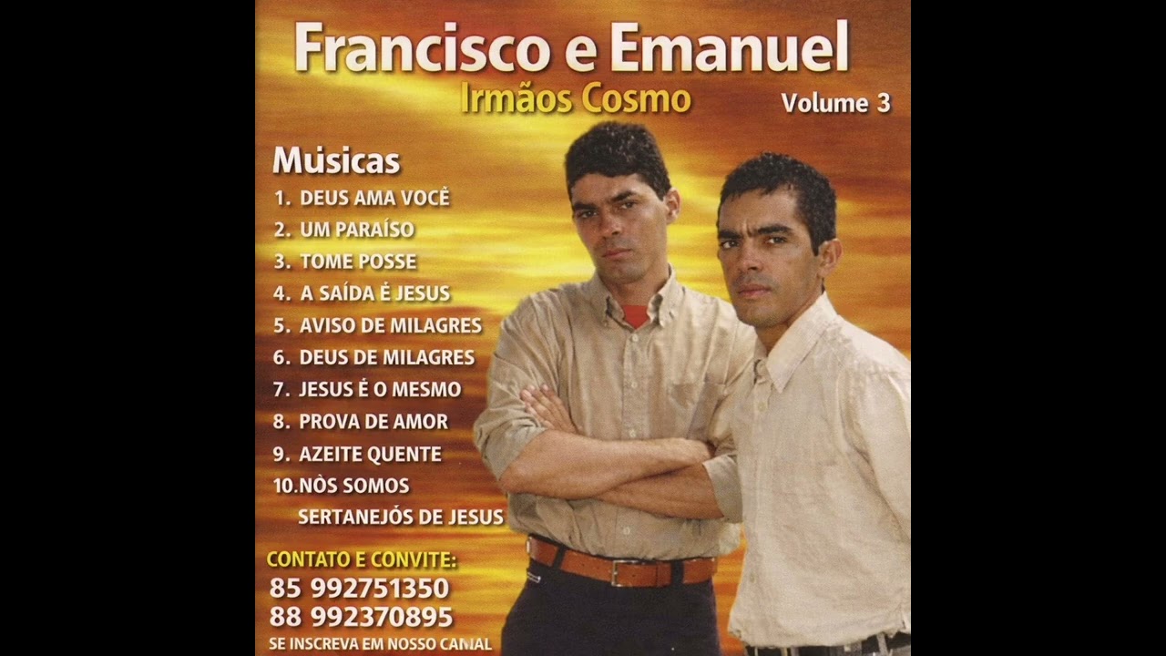 FRANCISCO & EMANUEL CD COMPLETO. DEUS DE MILAGRES VL.3