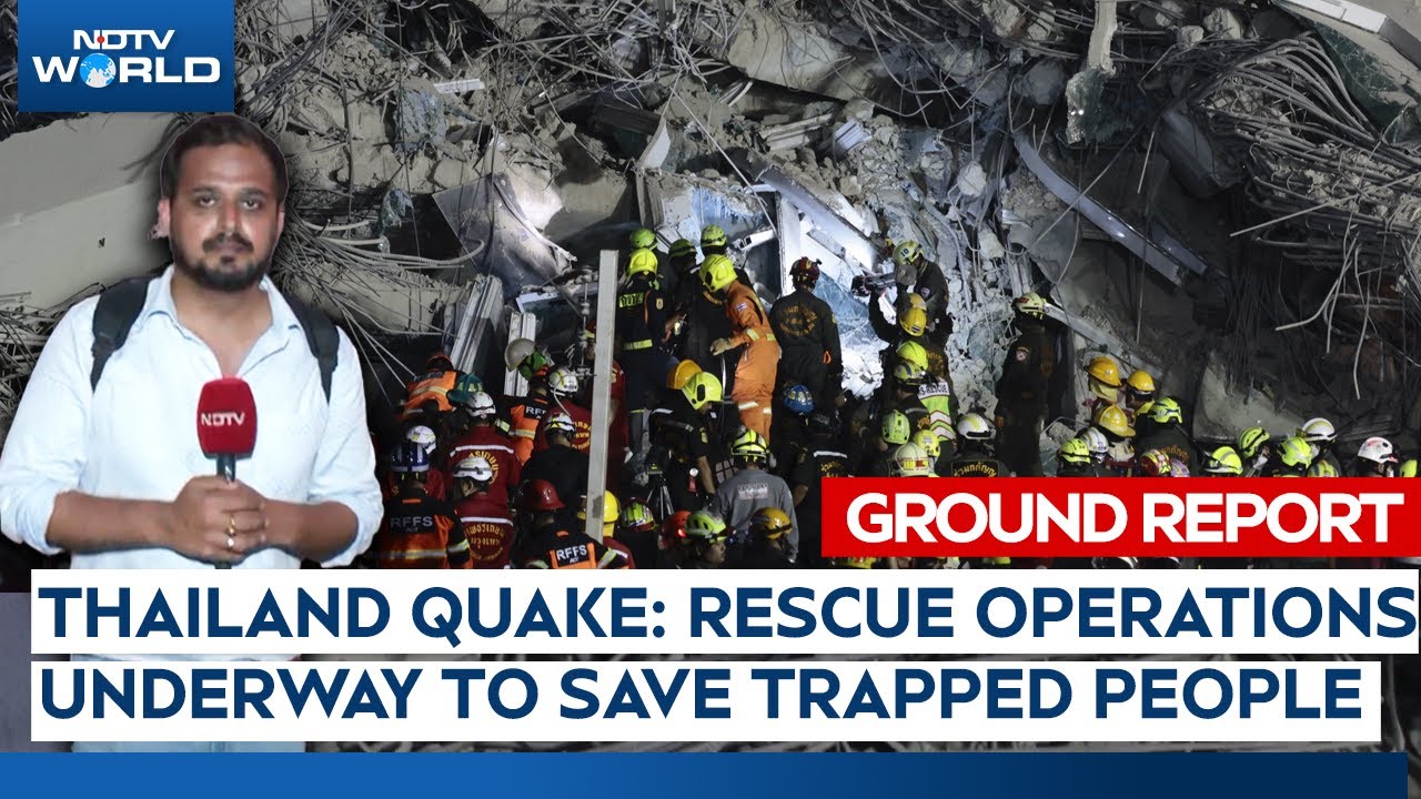Myanmar Earthquake Today |  Rescue Operations Underway To Save Trapped People In Thailand