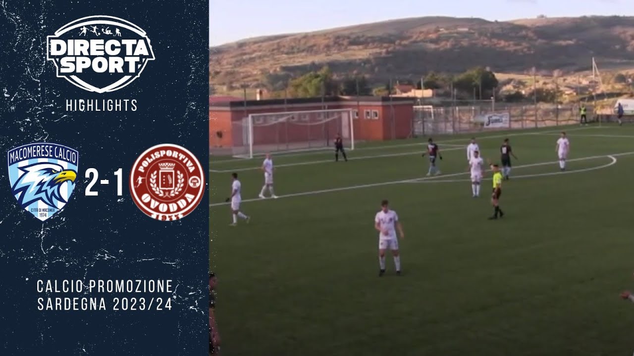 Calcio Promozione  - Macomerese Calcio-Ovodda 2-1 (Highlights)