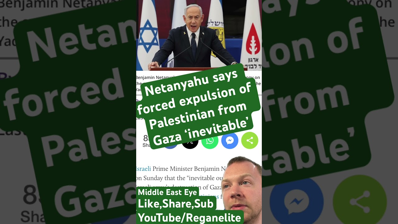 Netanyahu says forced expulsion of Palestinian from Gaza &lsquo;inevitable&rsquo; #news #worldnews #israel #gaza