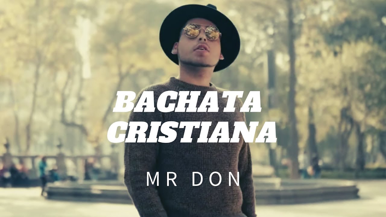 Mr. Don Mix 2019 | Bachata Cristiana | Mix 2019 | Bachata Mix | Canciones Bachata