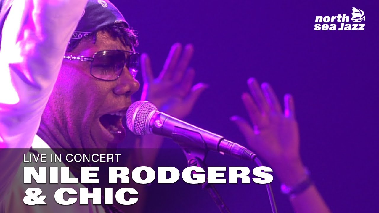 Nile Rodgers & Chic - Full Concert [HD] | North Sea Jazz (2012)