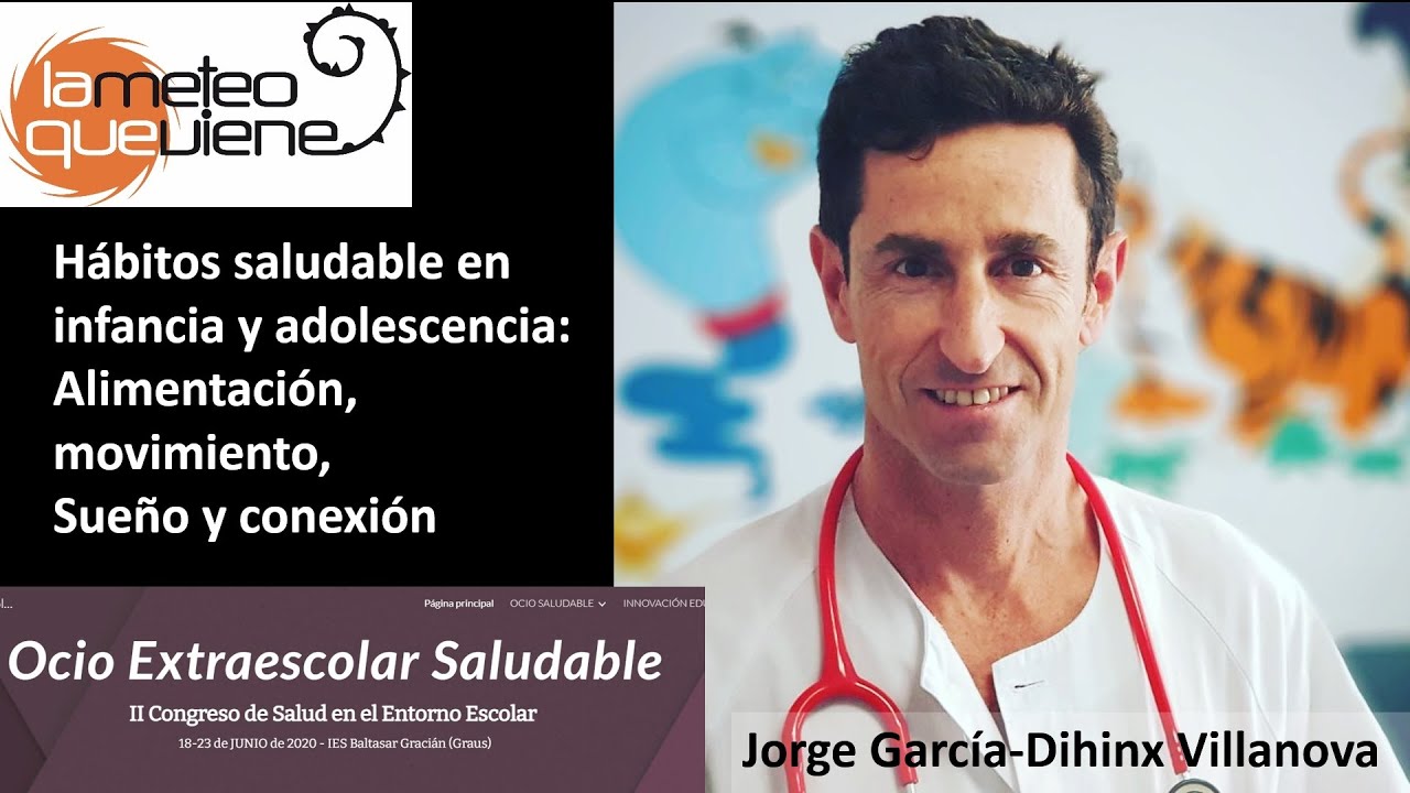 Hábitos saludables en la infancia y adolescencia: Alimentación, movimiento, sueño y conexión