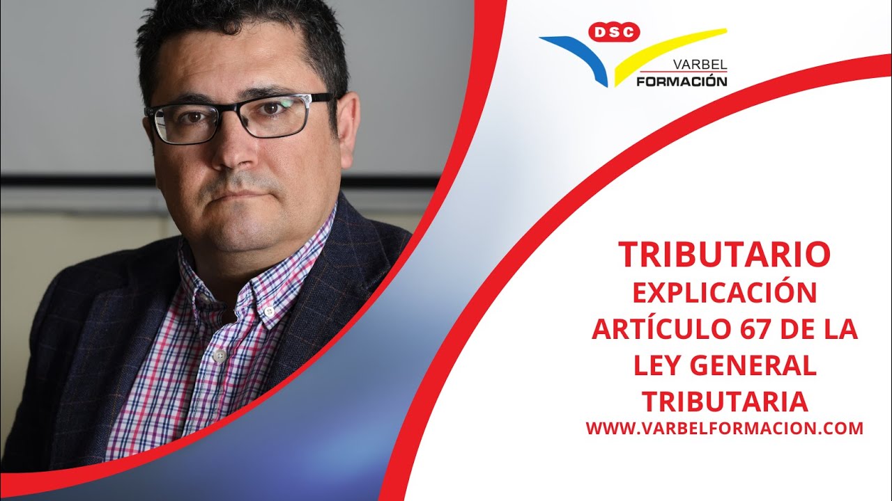 🚨📕Artículos 67  de la LEY GENERAL TRIBUTARIA (LGT)/DERECHO TRIBUTARIO 👨‍🎓👩‍🎓🧑‍🎓🧑‍💼🧑‍🚀