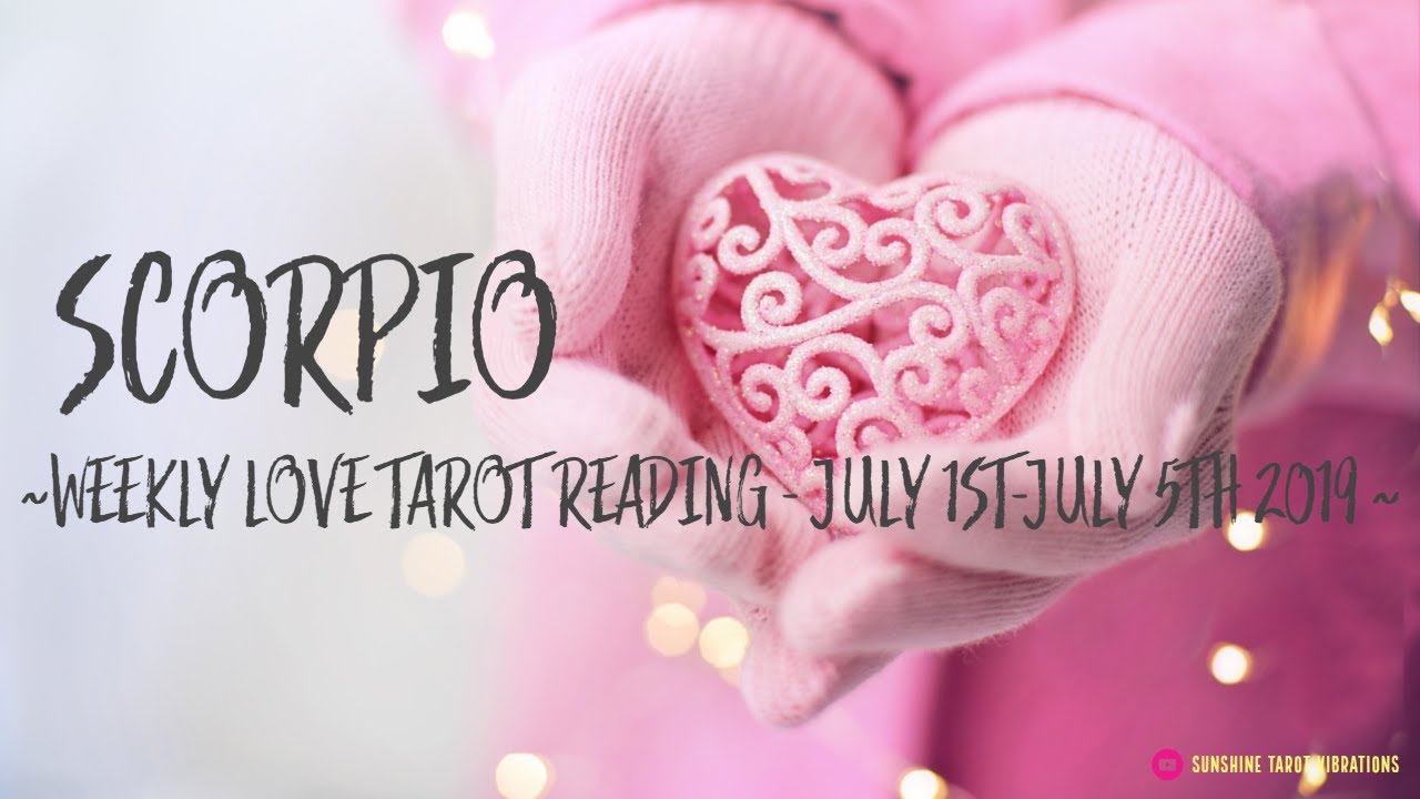 SCORPIO 1st WEEK JULY 2019💕Go-Getter!! No Drama!!~A WINDOW OF OPPORTUNITY~TIME TO SHINE💕