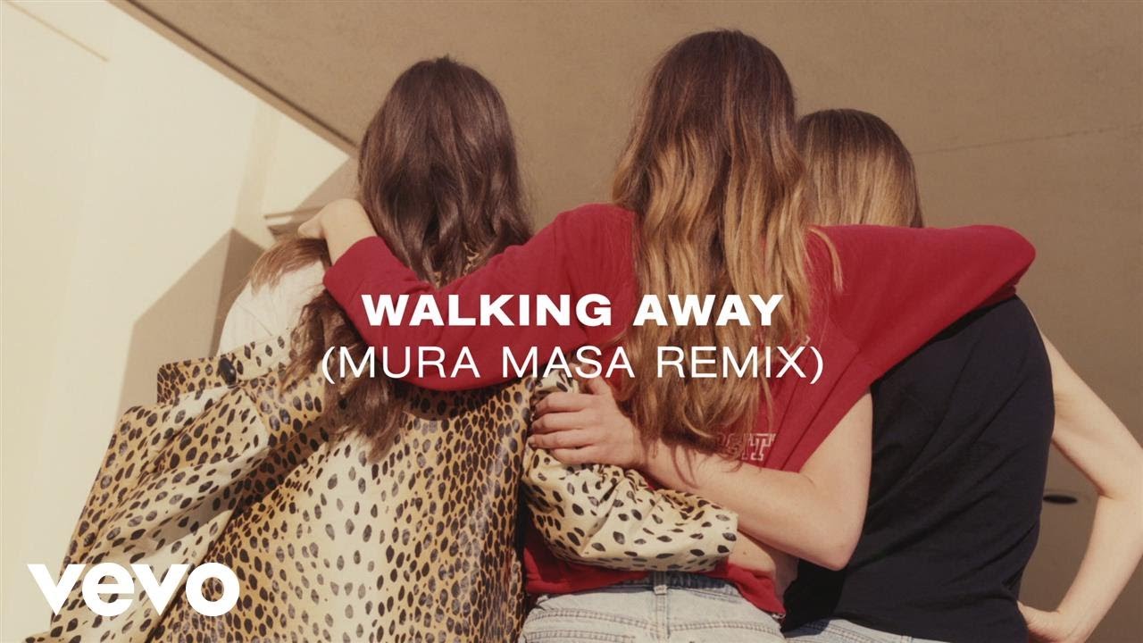 HAIM - Walking Away (Mura Masa Remix)