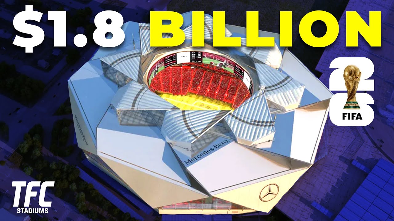 Inside Mercedes-Benz Stadium: Atlanta's $1.8BN 2026 FIFA World Cup Host | TFC Stadiums
