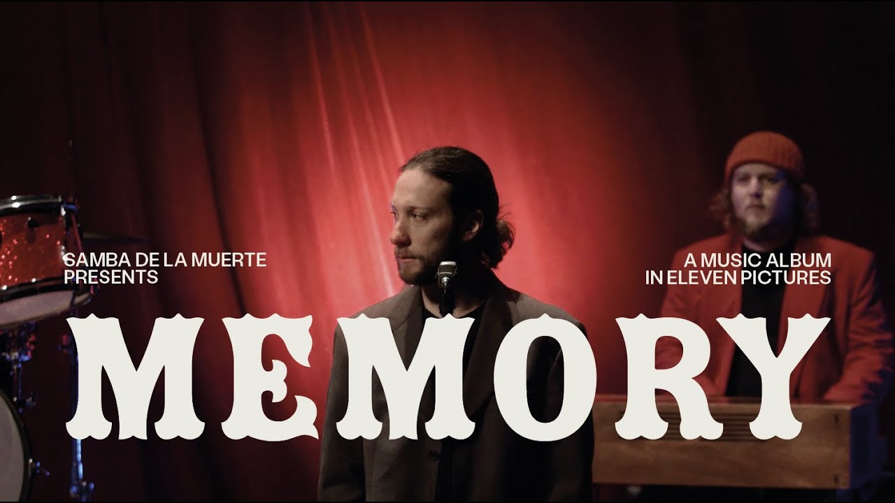 Samba De La Muerte - Memory (official video)