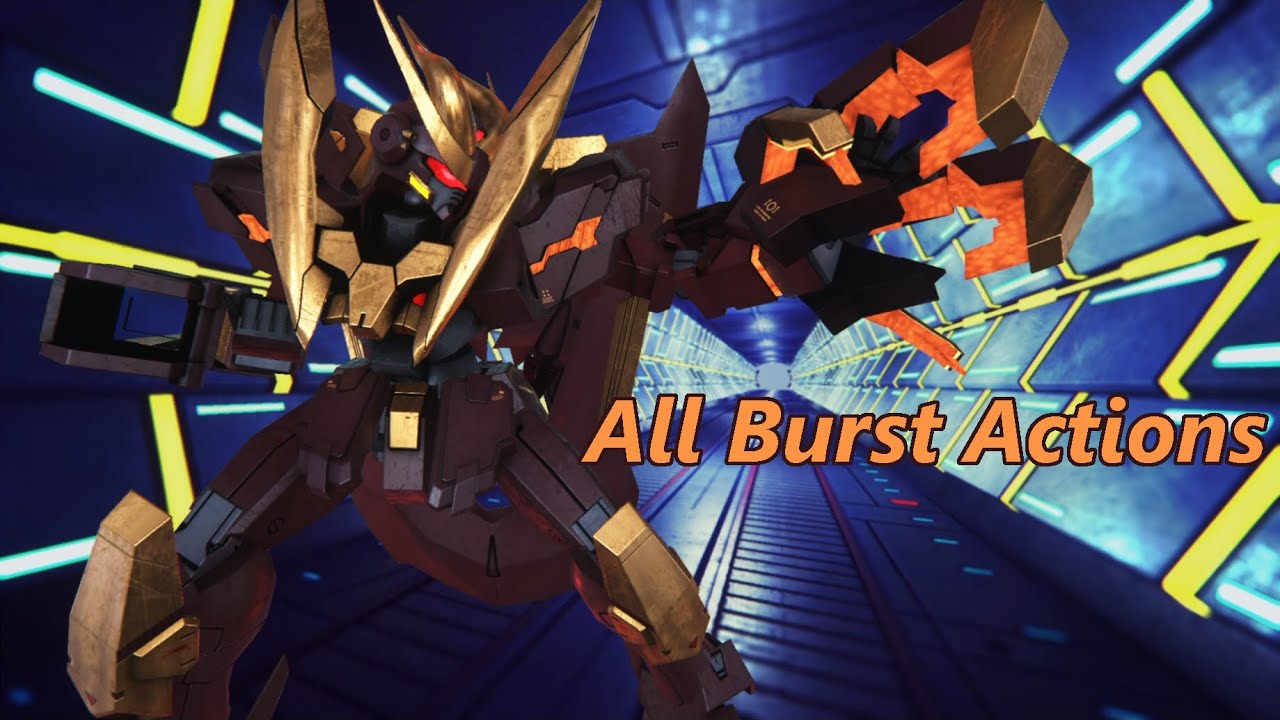 All Burst Actions in Gundam Breaker 3 (English)