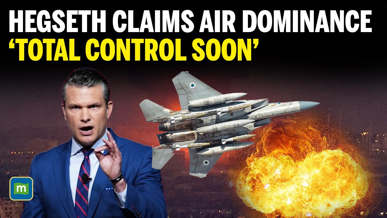 US-Iran War: Hegseth Says US-Israel Will Dominate Iran Airspace Soon