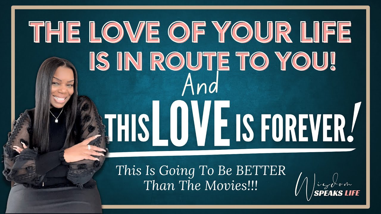 God Is Sending The Love Of Your LIFE! It’s Going To Be Better Than The Movies!💕🥹💕#love #foryou