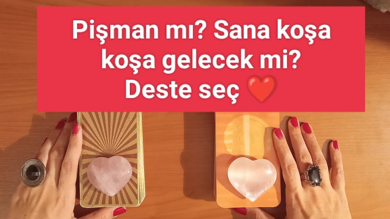 Pişman mı? Sana koşa koşa gelecek mi? Deste seç ❤️ Tarot ve Katina Açılımı 🌸🌺 #tarot