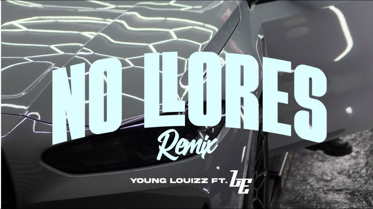 No Llores RMX - Young Louizz Ft. Luinell X Emma (Video Oficial)