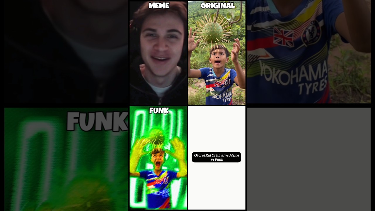 Oi oi oi Kid Original vs Meme vs Funk #shorts #funk