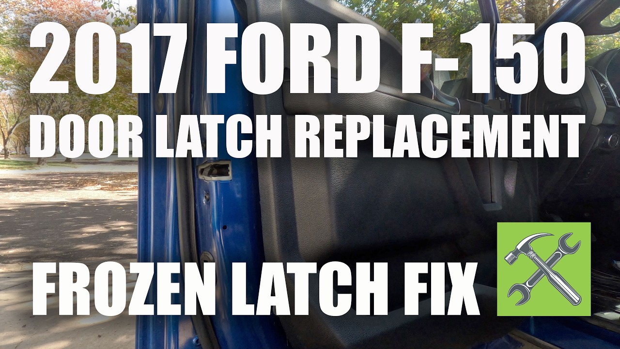 2017 Ford F-150 Door Latch Replacement - Fix For Frozen Door Latch