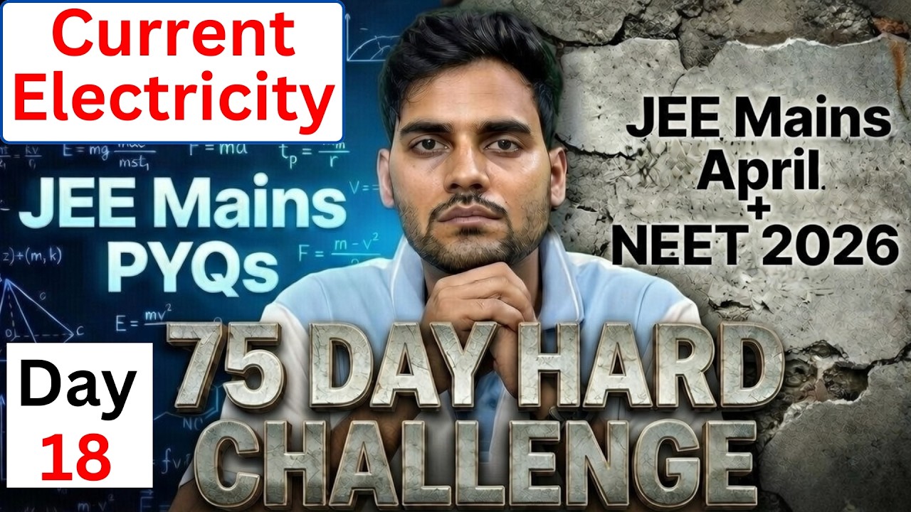 Current Electricity - JEE Mains PYQs | Part - 5 | JEE Mains April & NEET - 2026