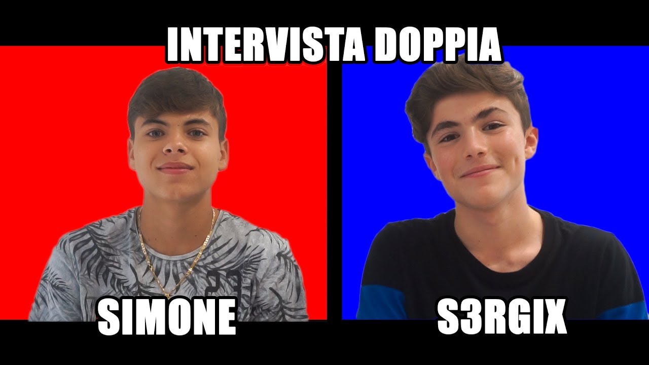INTERVISTA DOPPIA - SIMONE & S3RGIX