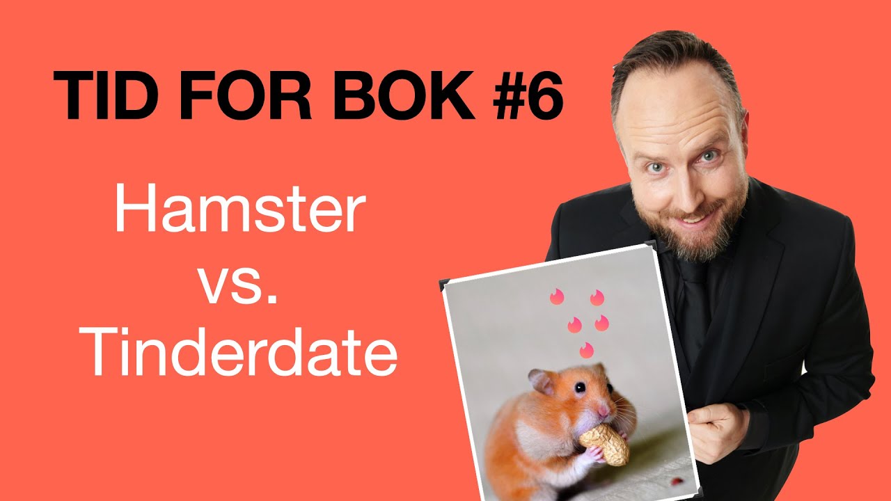 Tid for Bok: Hamster vs. Tinderdate