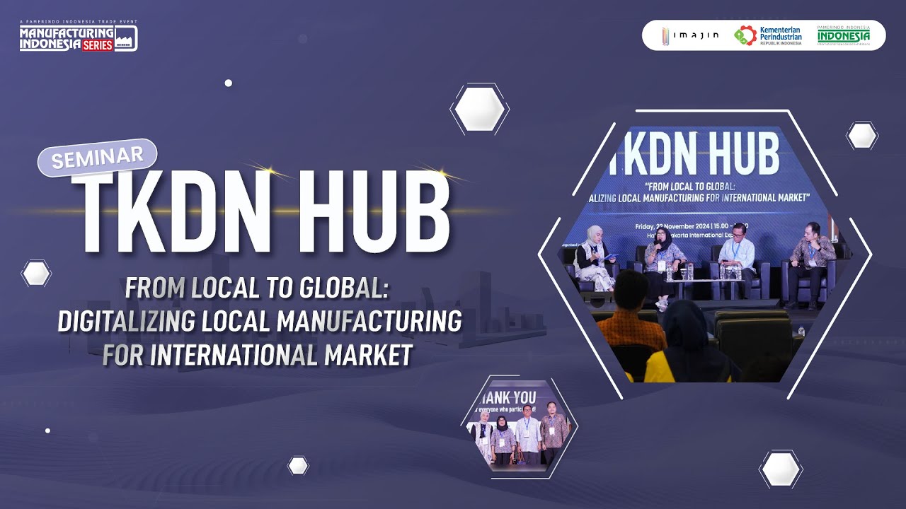 Plastics & Rubber Indonesia 2024: Talkshow and Seminar TKDN HUB