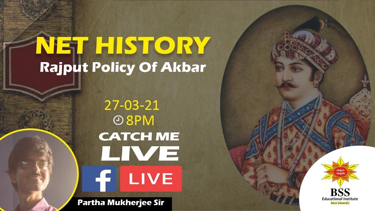 NET HISTORY ।Akbar’s Policies - The Mughal Empire History Net Paper 2021