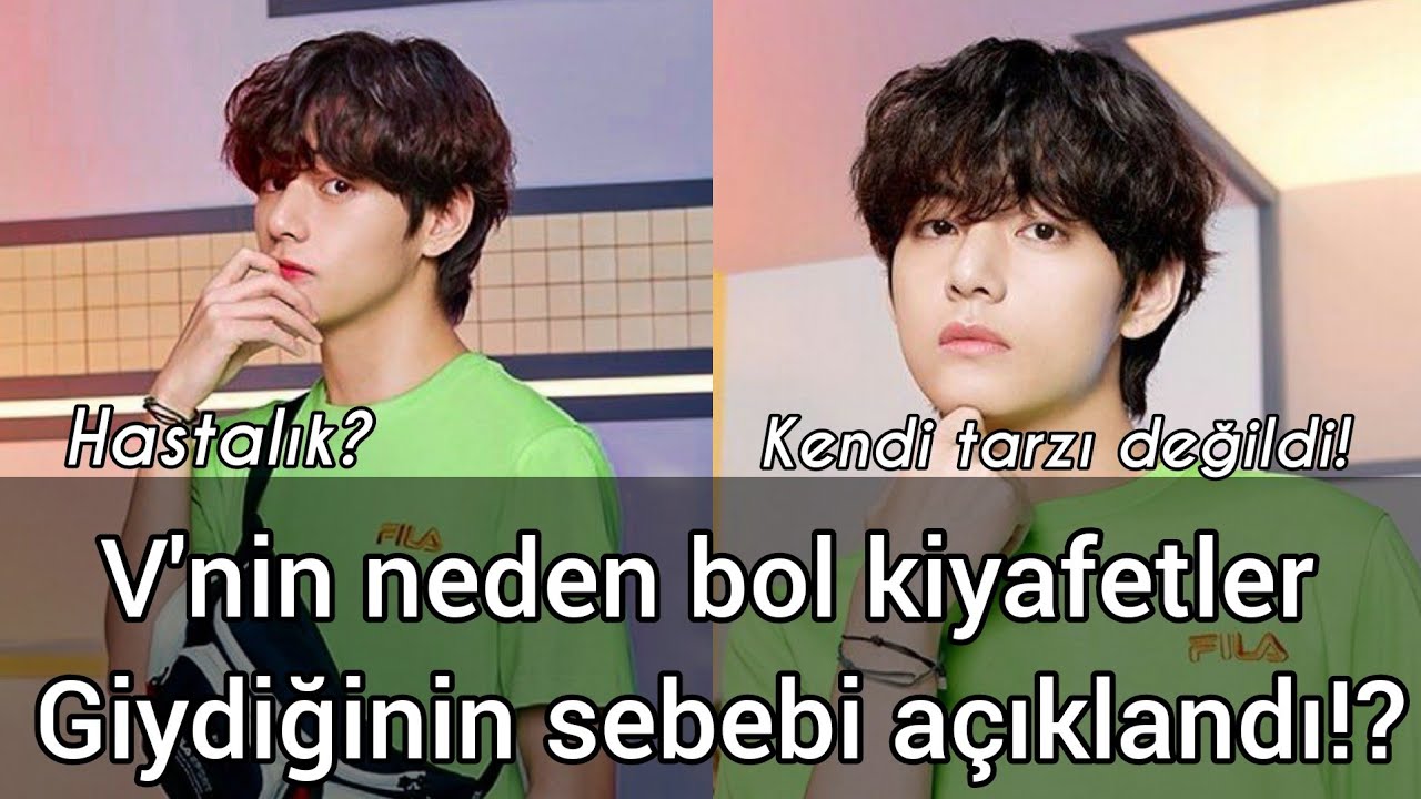 Herkes Tarzı Zannetti,Ama Öyle Değildi!?V Neden Bol Giyiniyor?Weversede Açıkladı!