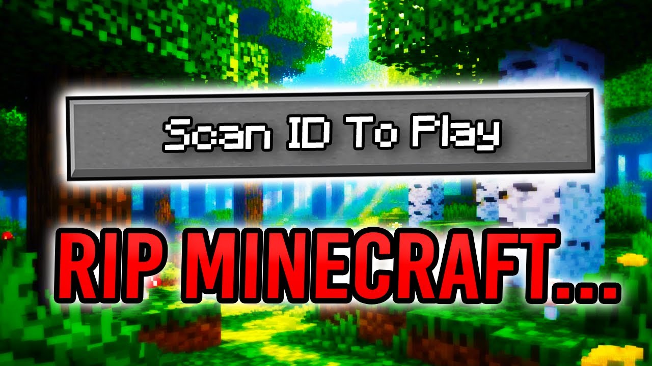 Why Will You Need an ID For Minecraft? (new update...)