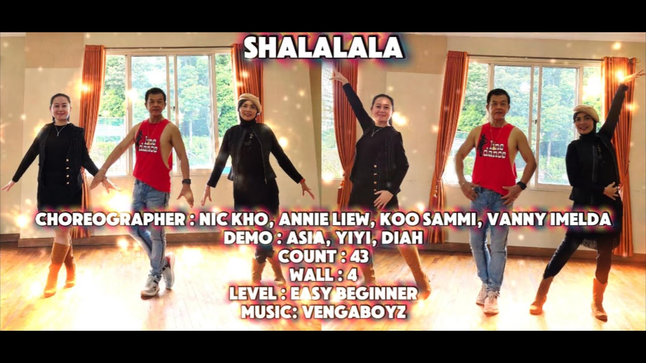Shalalala // Line Dance // Nic Kho, Annie Liew, Koo Sammi, Vanny Imelda // Demo Asia, Yiyi, Diah