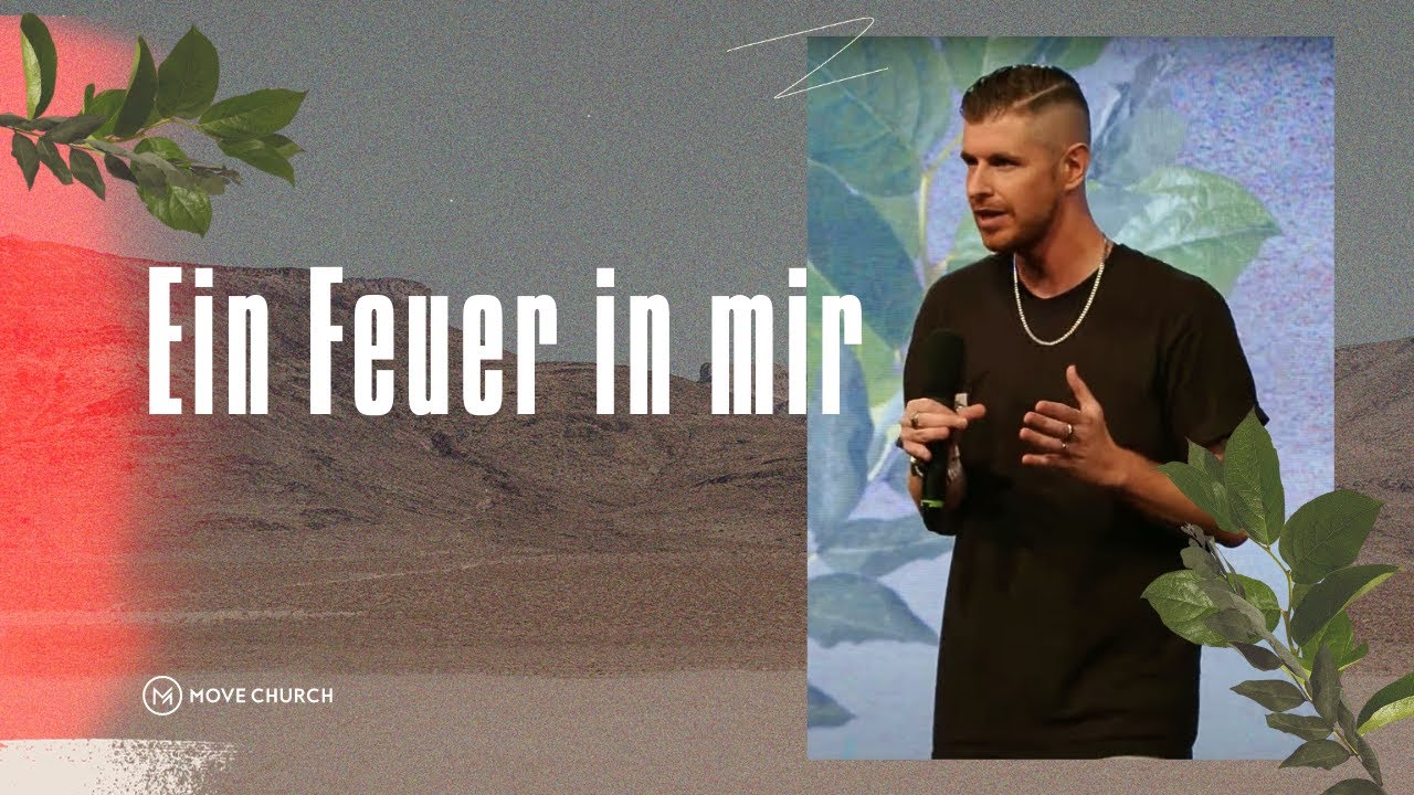 Ein Feuer in mir | Antonio Weil | Move Church