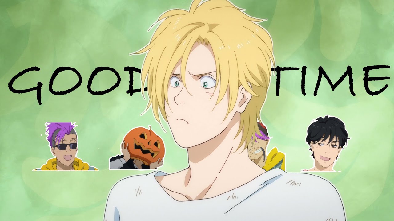 【AMV】Banana Fish x GOOD TIME