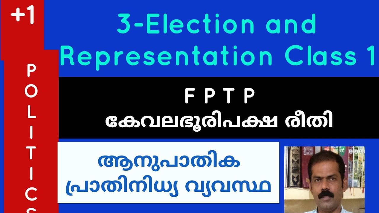 Plus One politics chapter 3 class 1| Election and Representation|FPTP|Proportional representation