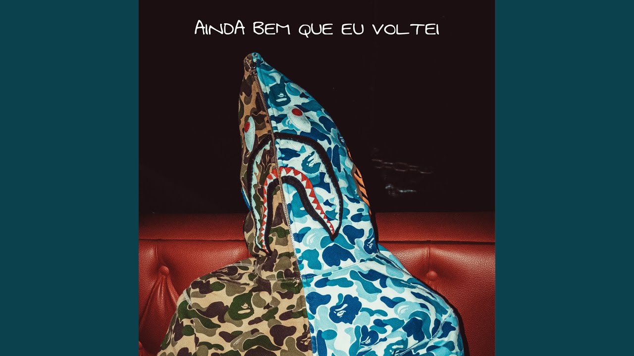 Ainda Bem Que Eu Voltei