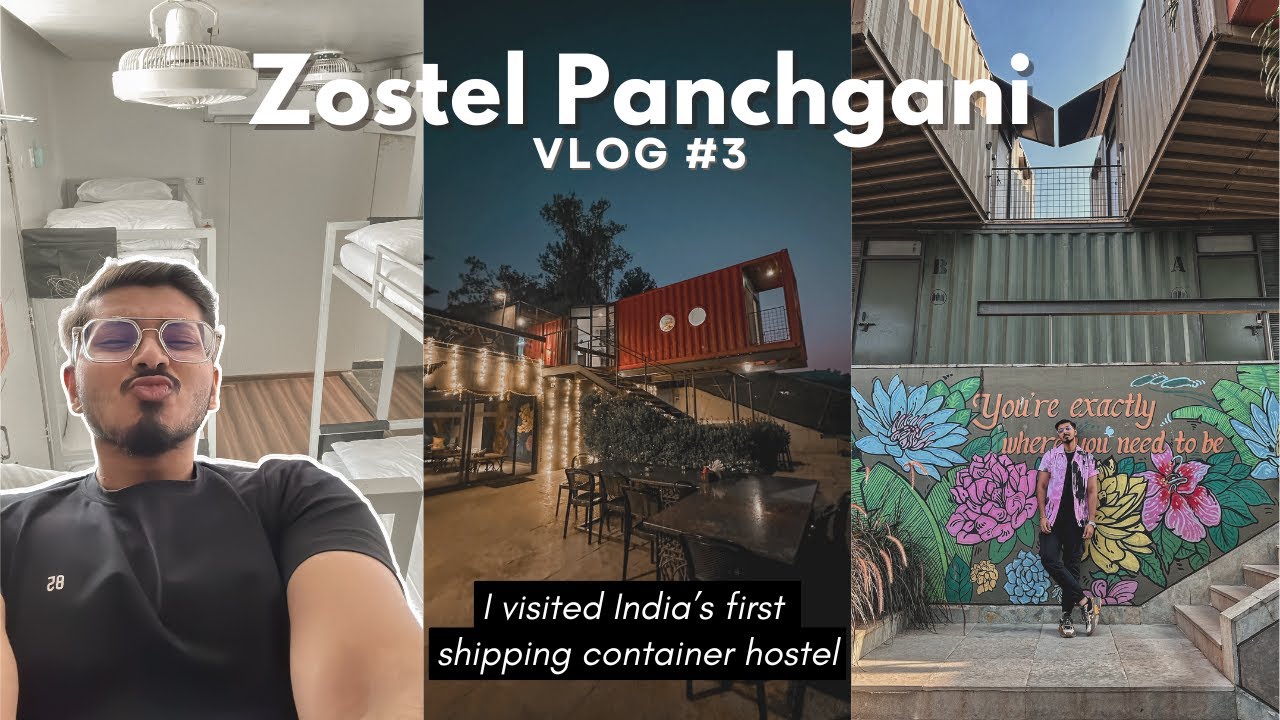 Zostel Panchgani Tour | Budget Friendly Stay | India's First Shipping Container Hotel | Travel Vlog