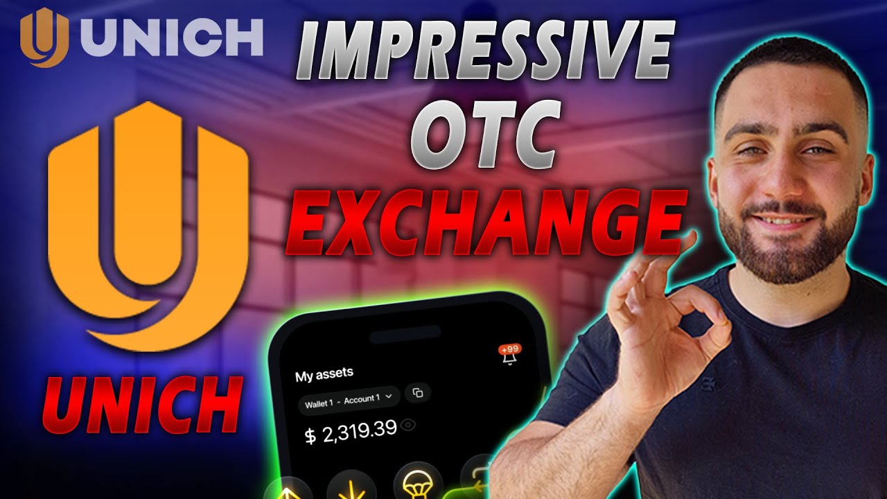 Deep Dive In Unich / World's Leading OTC Exchange / Big Features