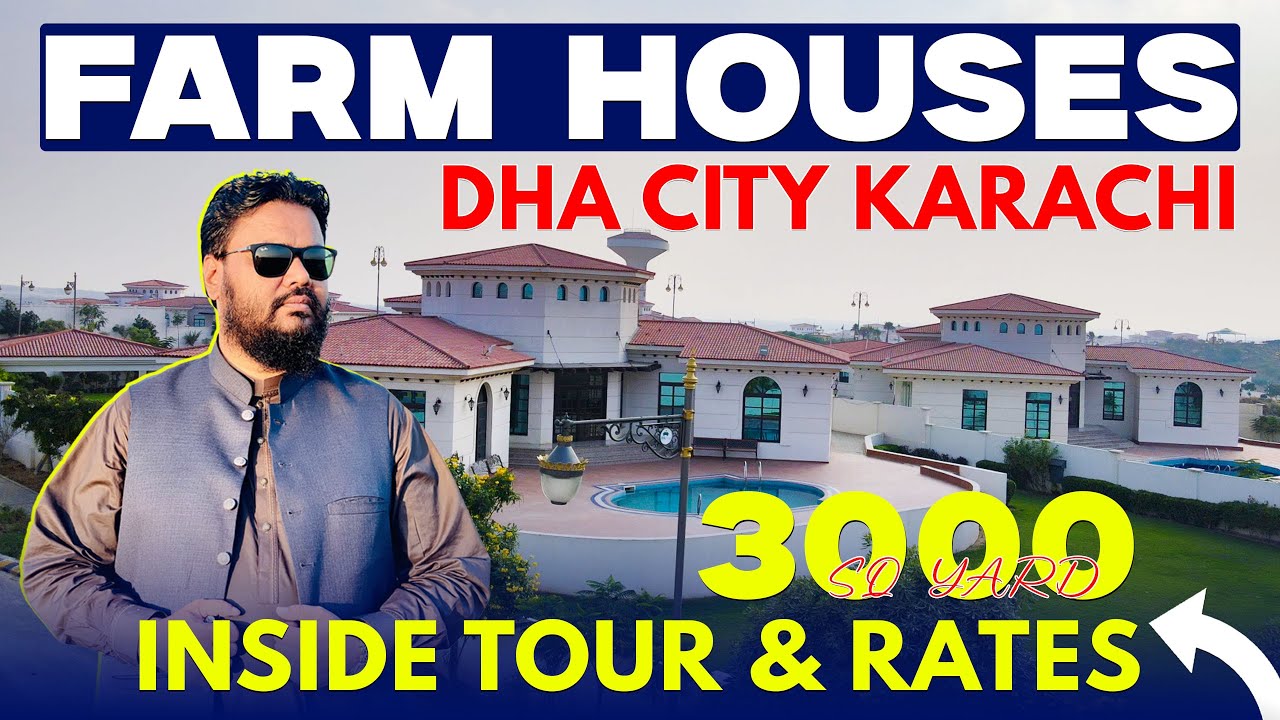 3000 Yard DHA Farm House Inside Tour| DHA City Karachi Farm Houses Complete Details 